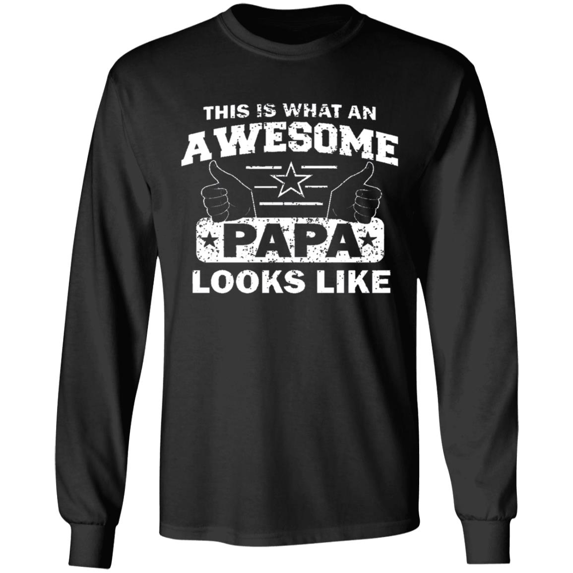 This Is What An Awesome Papa Looks Like Hoodie T Shirt - Teechipus