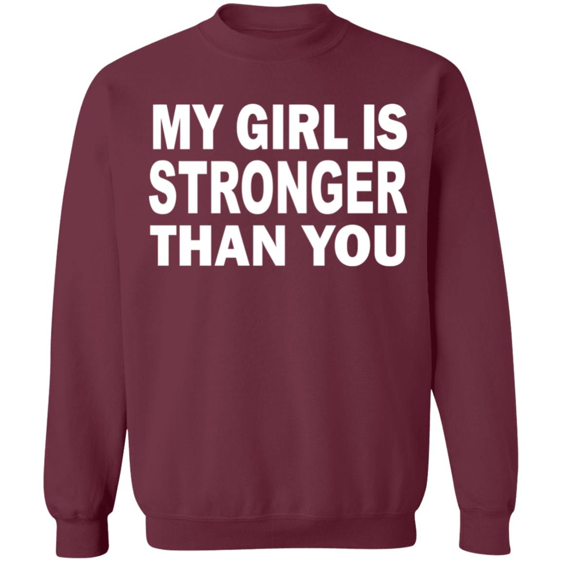 My Girl Is Stronger Than You T Shirt Black Cothing Plus Size - Teechipus
