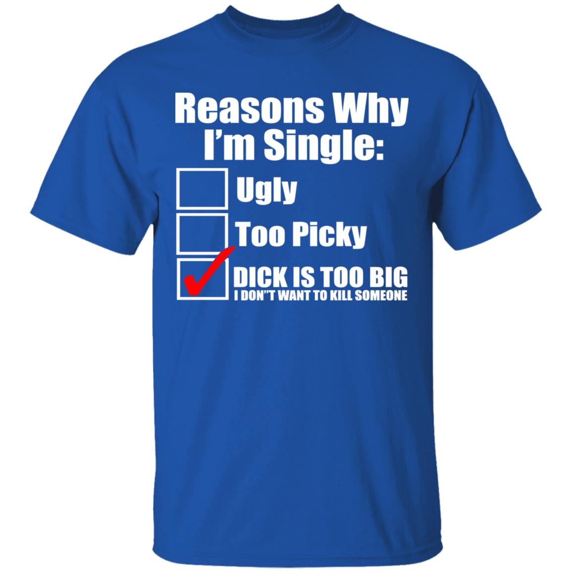 Reasons Why Im Single Ugly Picky Dick Too Big Mens Funny Tie Dye Hoodie - Teechipus