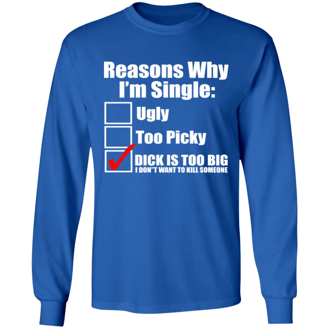 Reasons Why Im Single Ugly Picky Dick Too Big Mens Funny Tie Dye Hoodie - Teechipus
