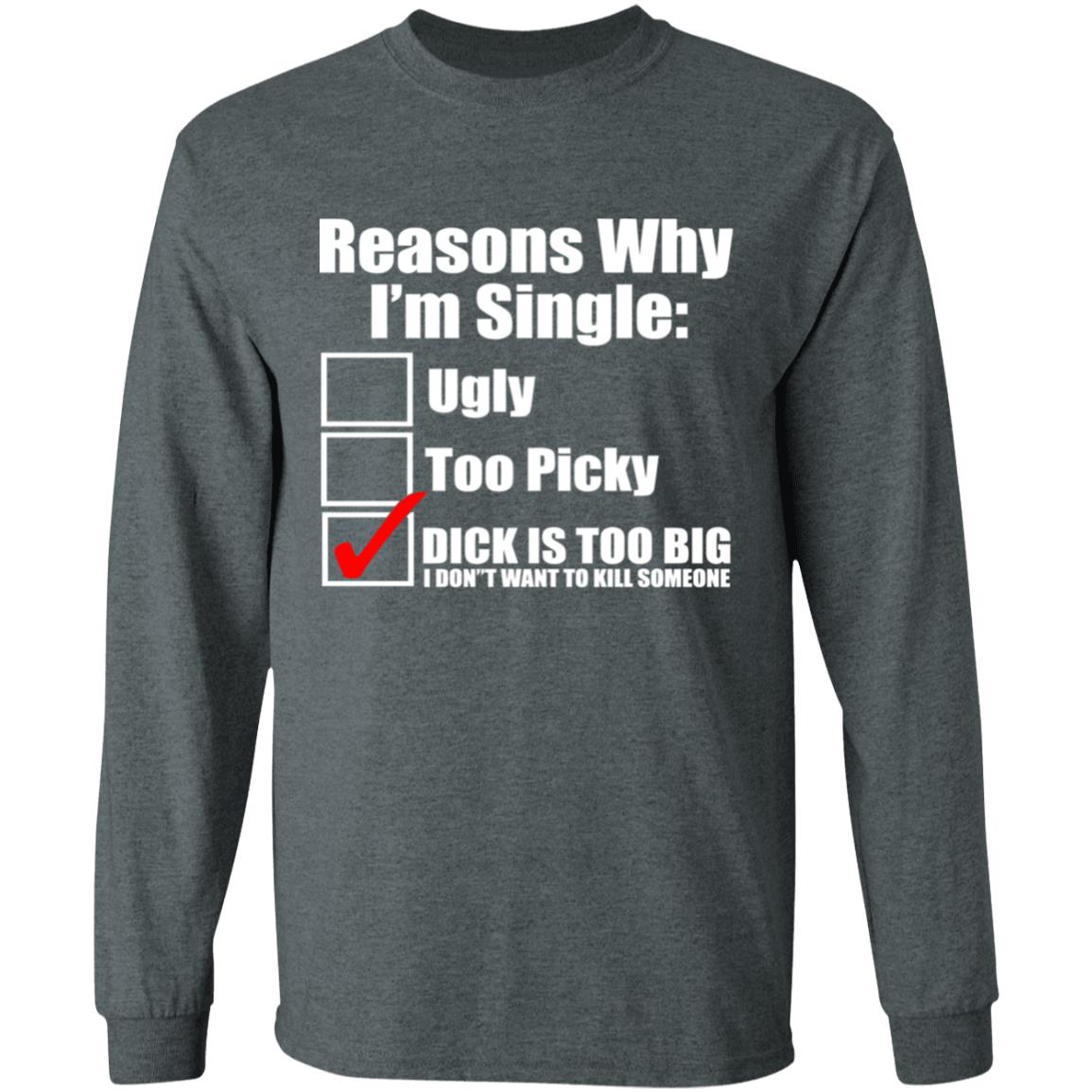 Reasons Why Im Single Ugly Picky Dick Too Big Mens Funny Tie Dye Hoodie - Teechipus