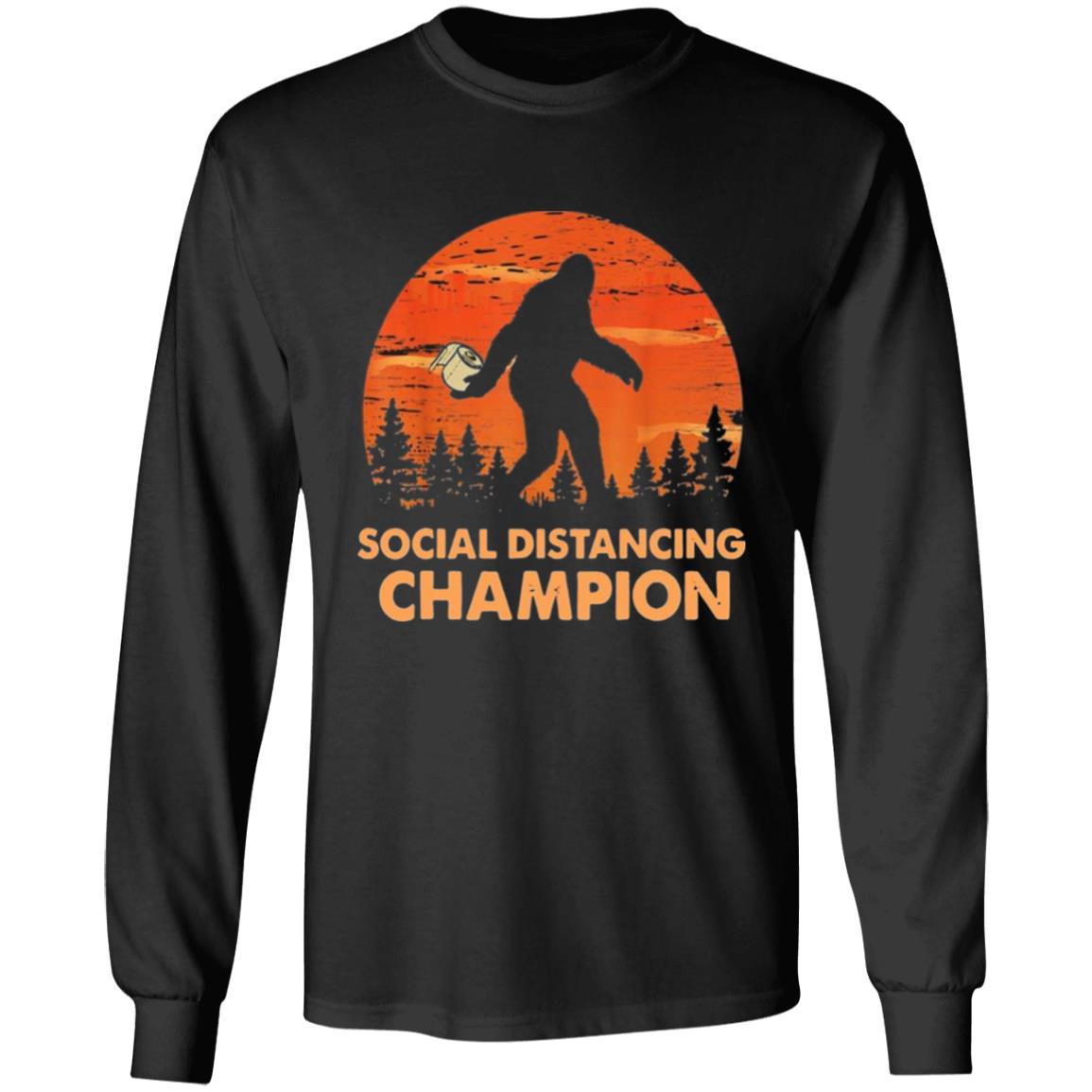 Bigfoot Toilet Paper Social Distancing Champion T Shirt - Teechipus