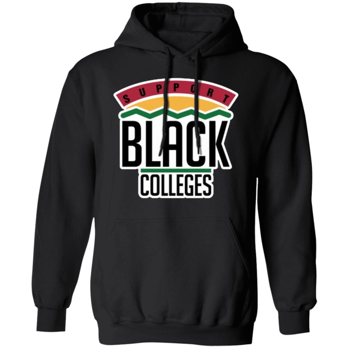 Black Colleges Hoodie T Shirt Cothing Plus Size - Teechipus