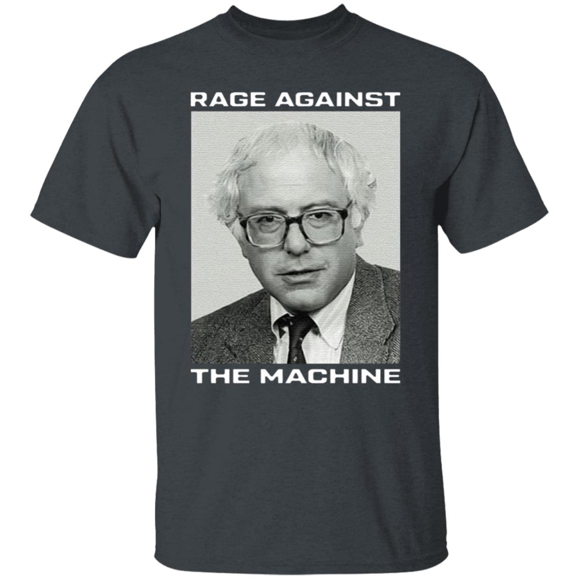 Bernie Sanders Rage Against The Machine 2020 T-Shirt - Teechipus