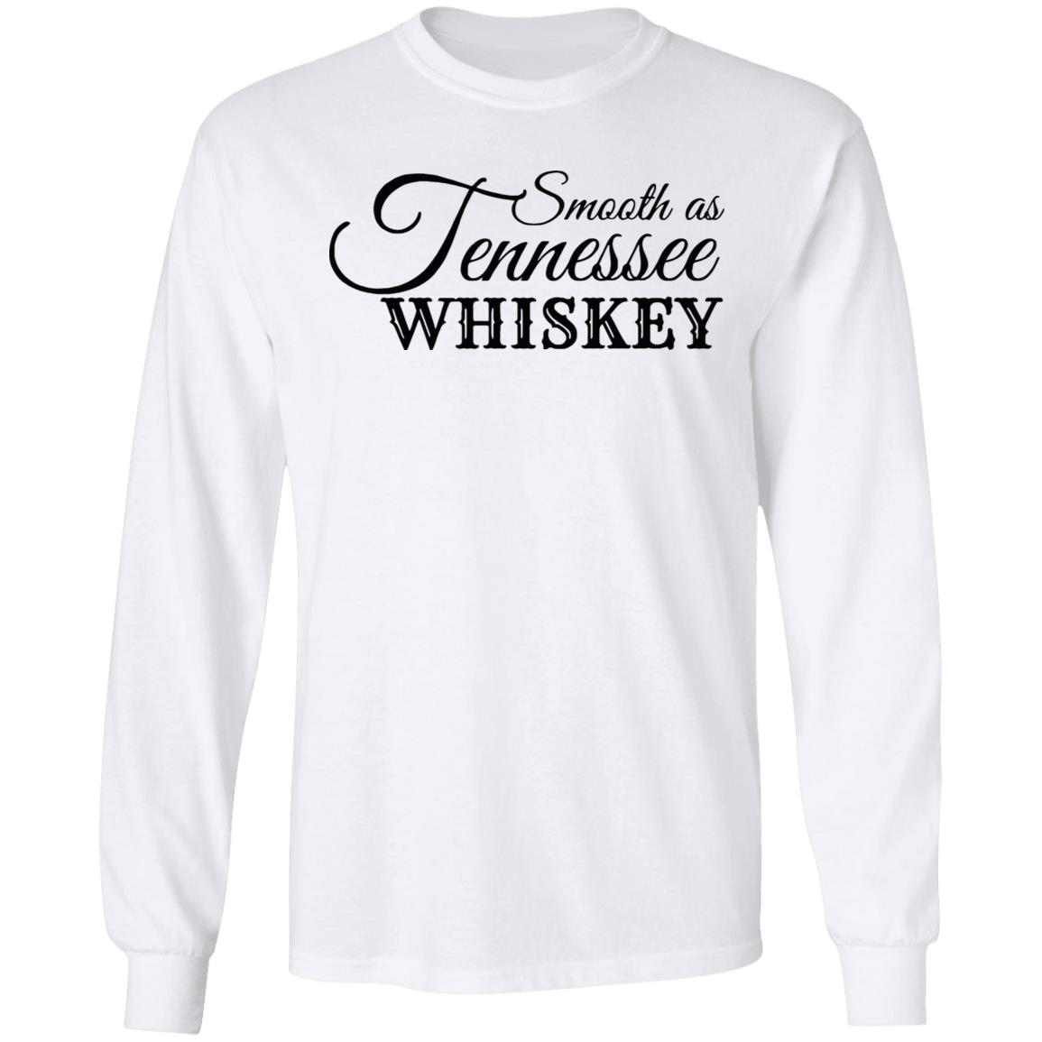 Smooth As Tennessee Whiskey T Shirt White Shirt - Teechipus