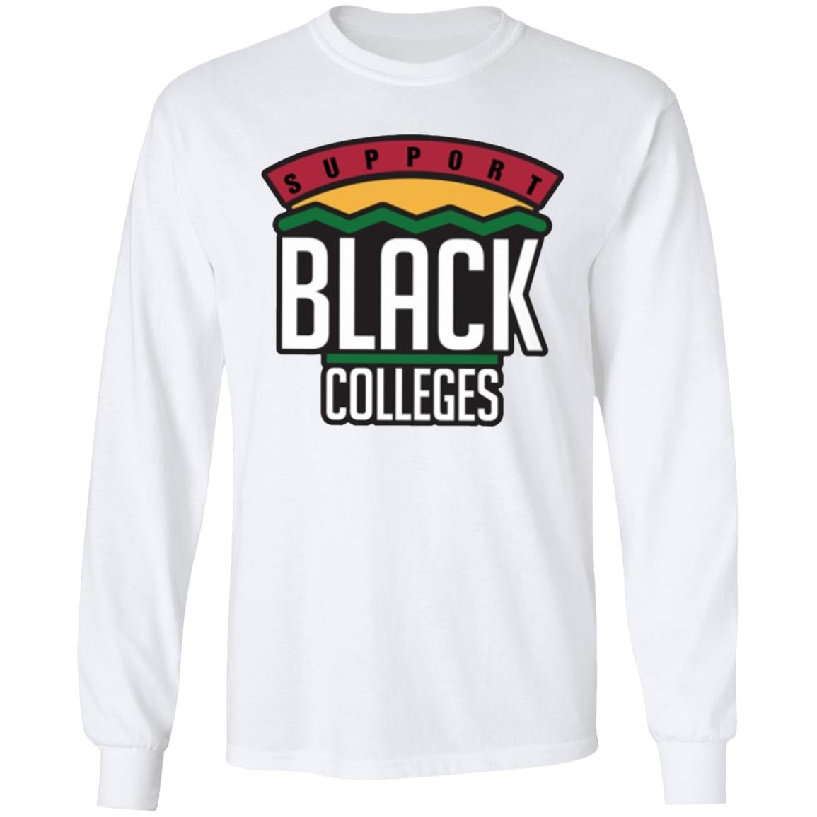 Black Colleges Hoodie WhiteT Shirt - Teechipus