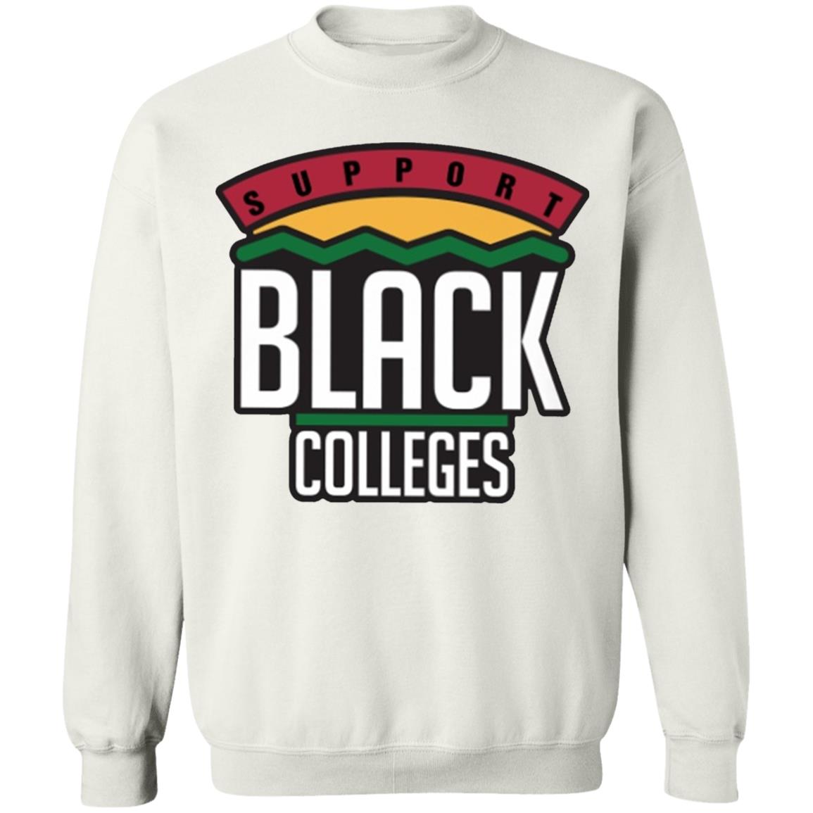 Black Colleges Hoodie WhiteT Shirt - Teechipus