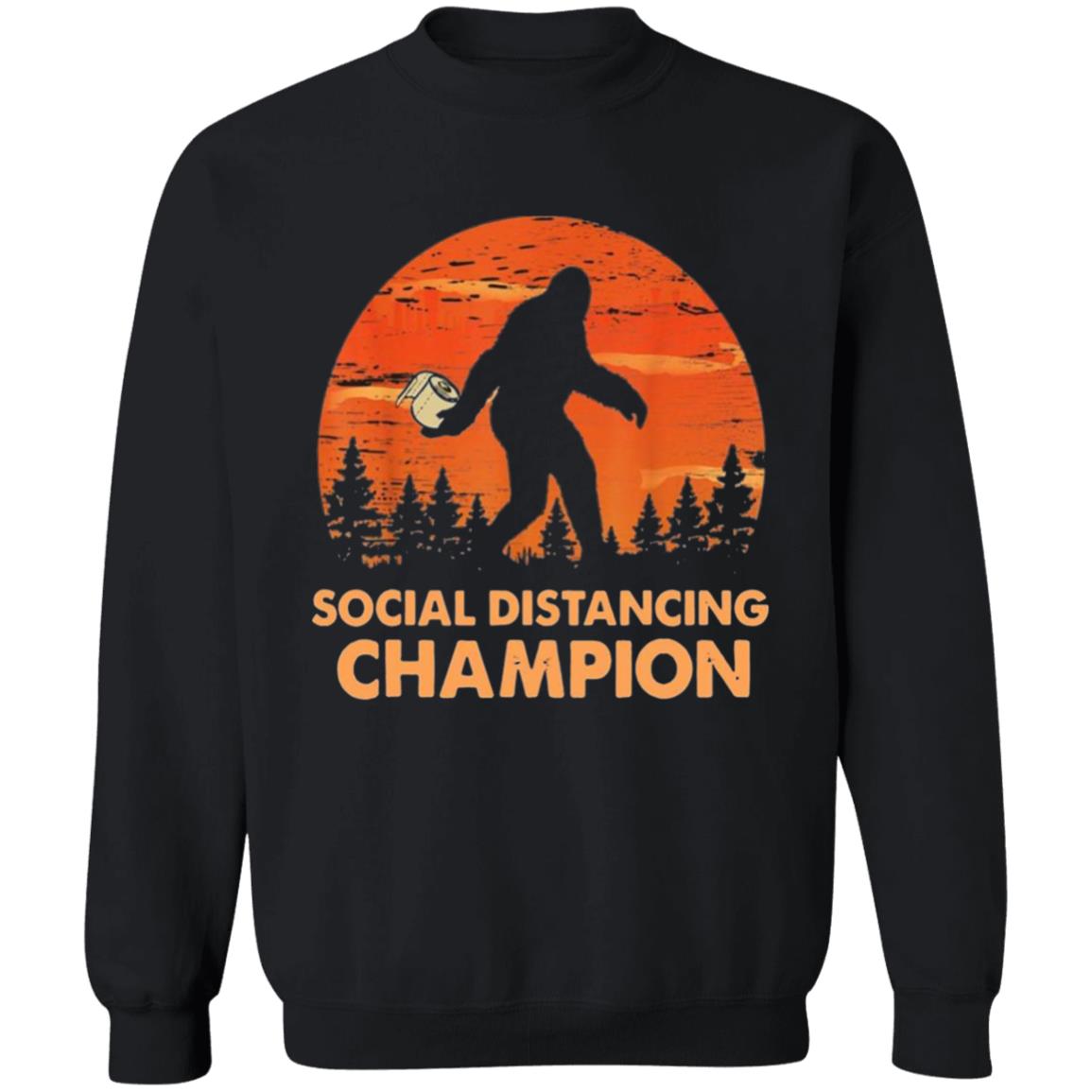 Bigfoot Toilet Paper Social Distancing Champion T Shirt - Teechipus
