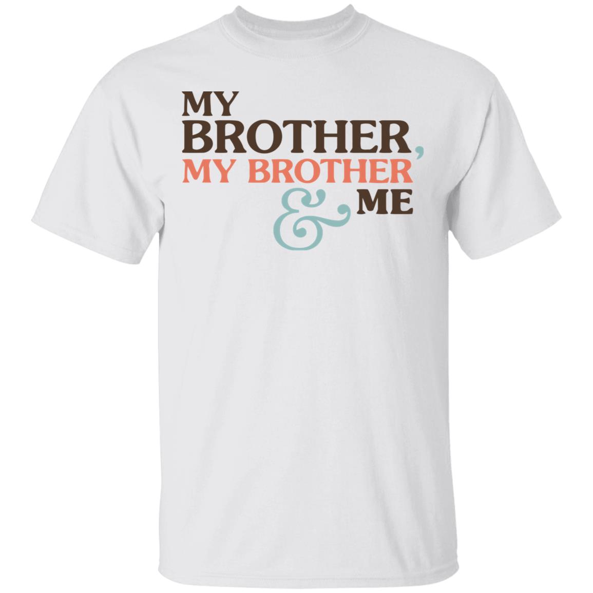 Mbmbam My Brother My Brother And Me Shirt White Hoodie Sweatshirt - Teechipus