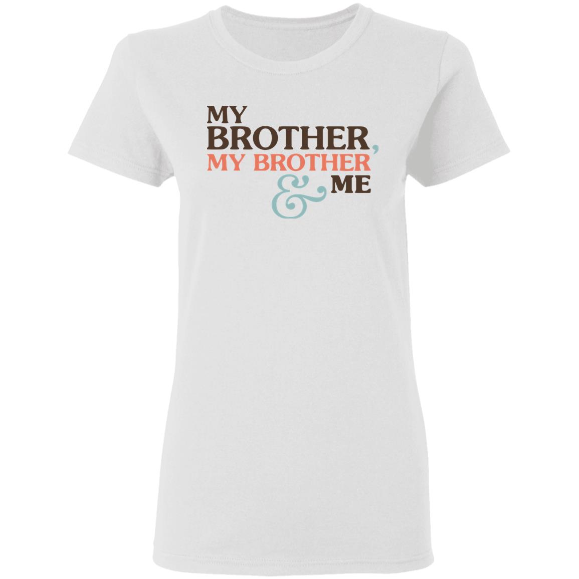 Mbmbam My Brother My Brother And Me Shirt White Hoodie Sweatshirt - Teechipus