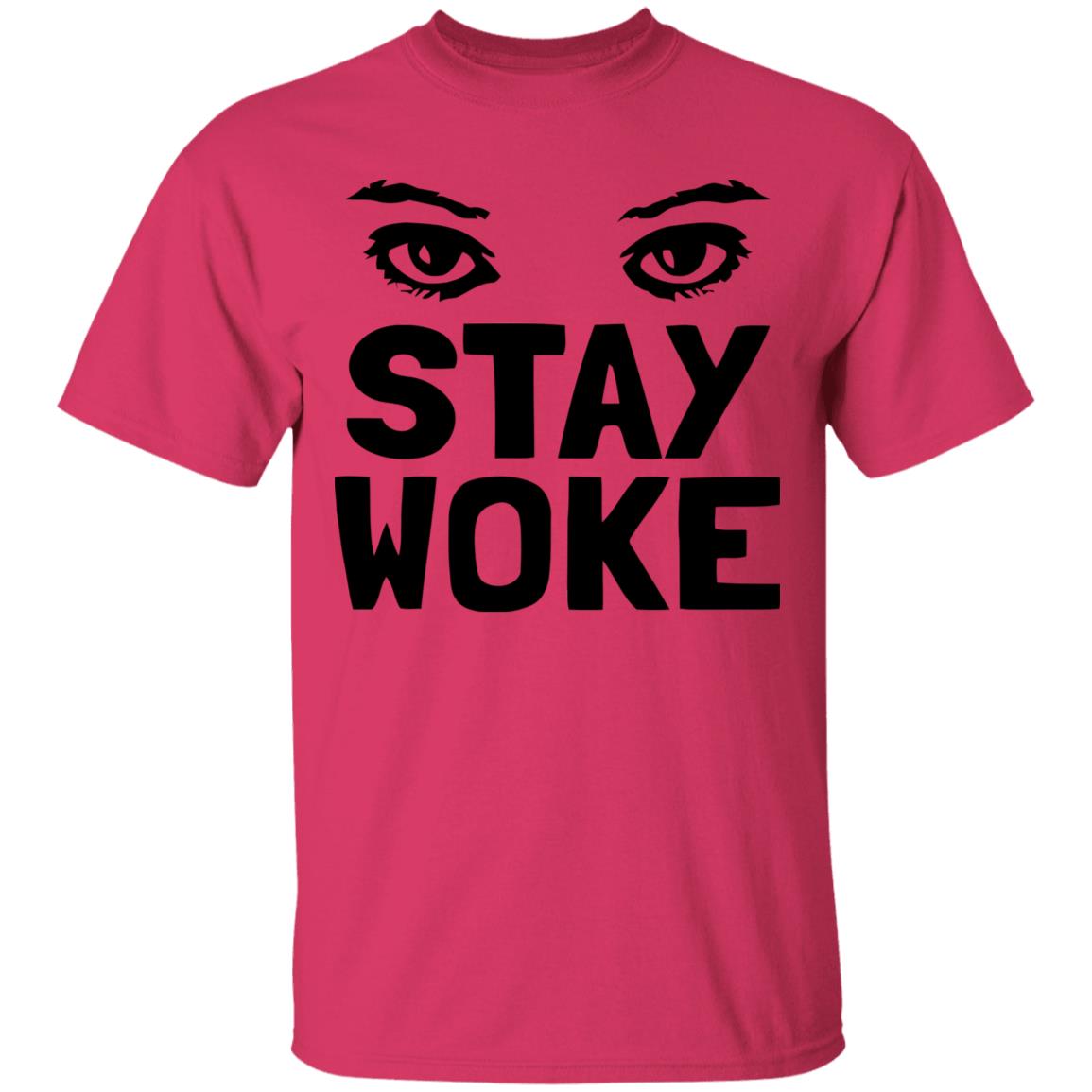 Stay Woke T Shirt With Eyes - Teechipus