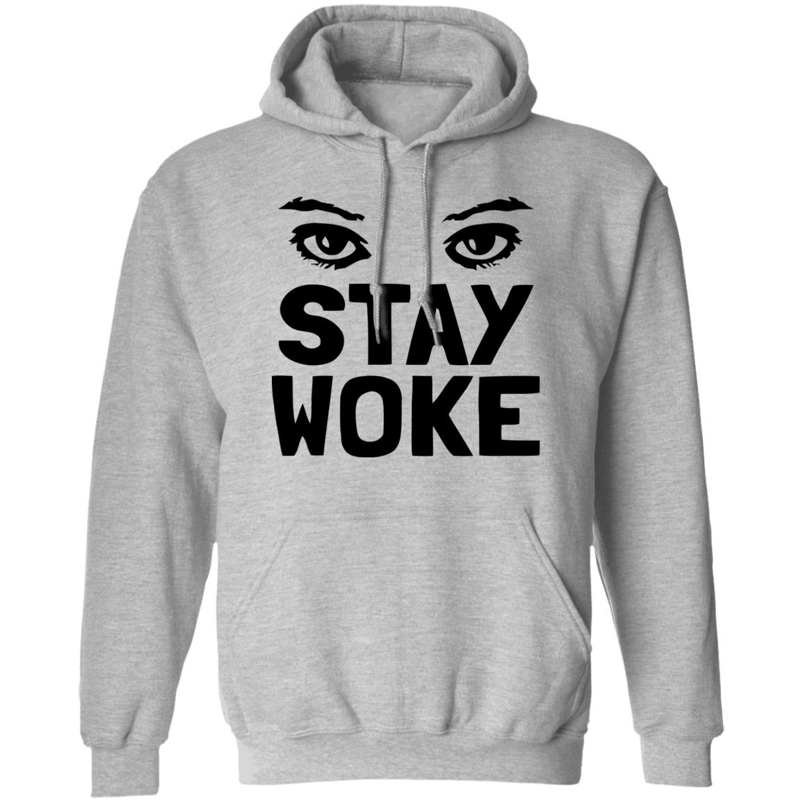 Stay Woke T Shirt With Eyes - Teechipus