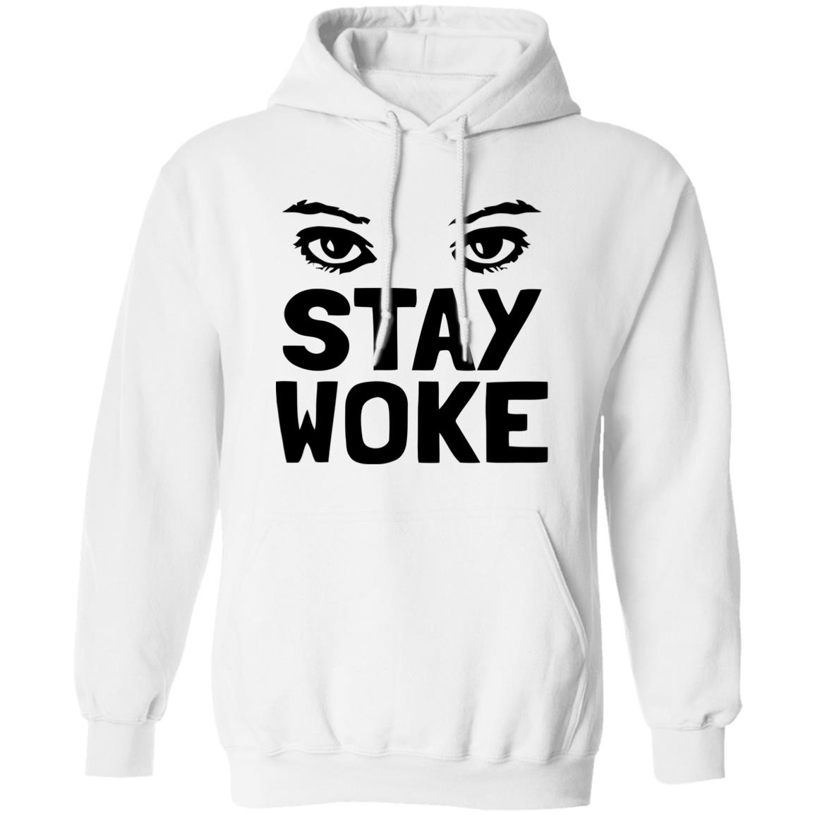 Stay Woke T Shirt With Eyes - Teechipus
