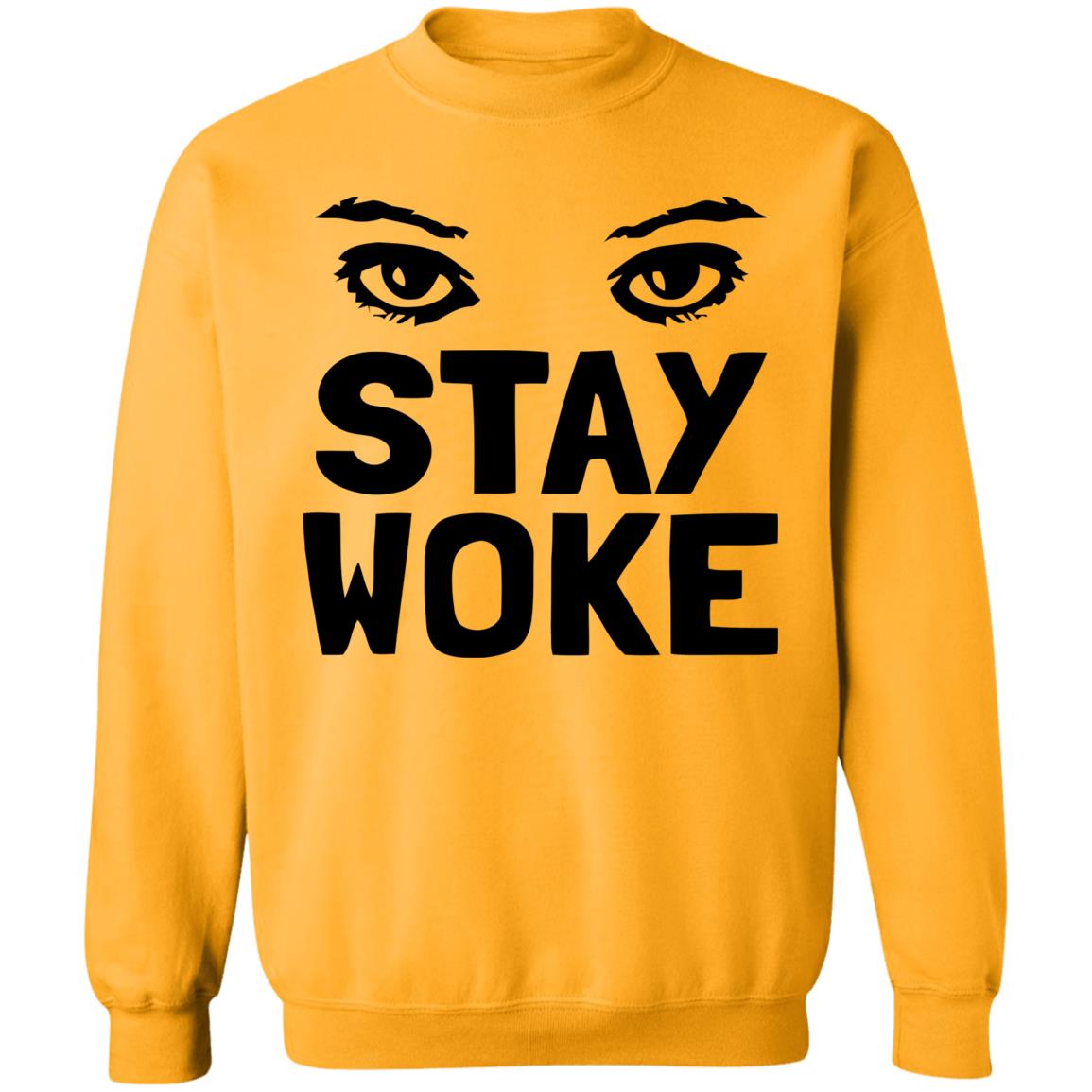 Stay Woke T Shirt With Eyes - Teechipus