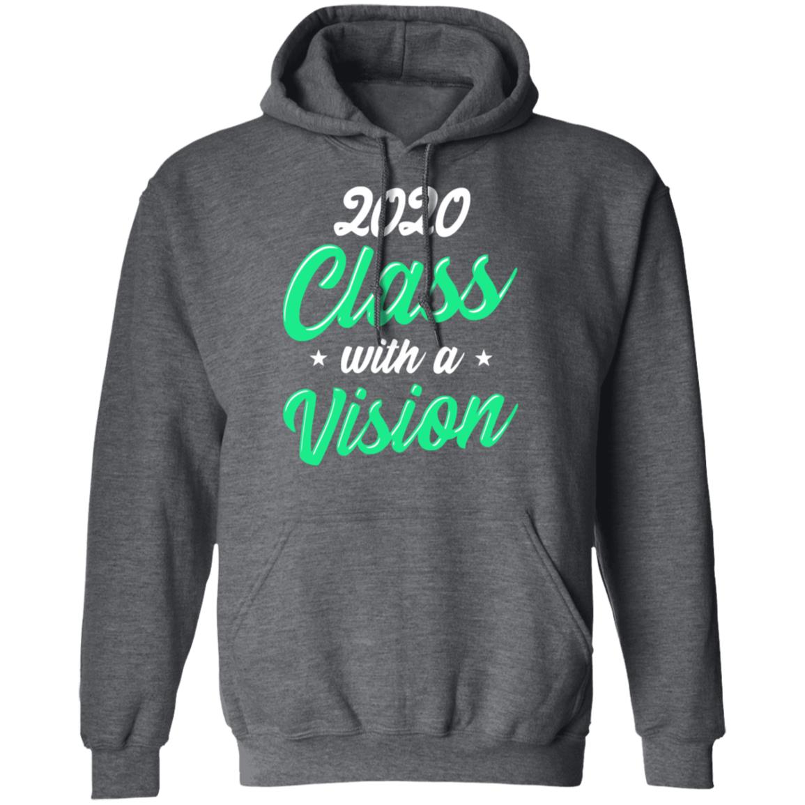 Seniors 2020 Class With a Vision Blach Hoodie T Shirt - Teechipus