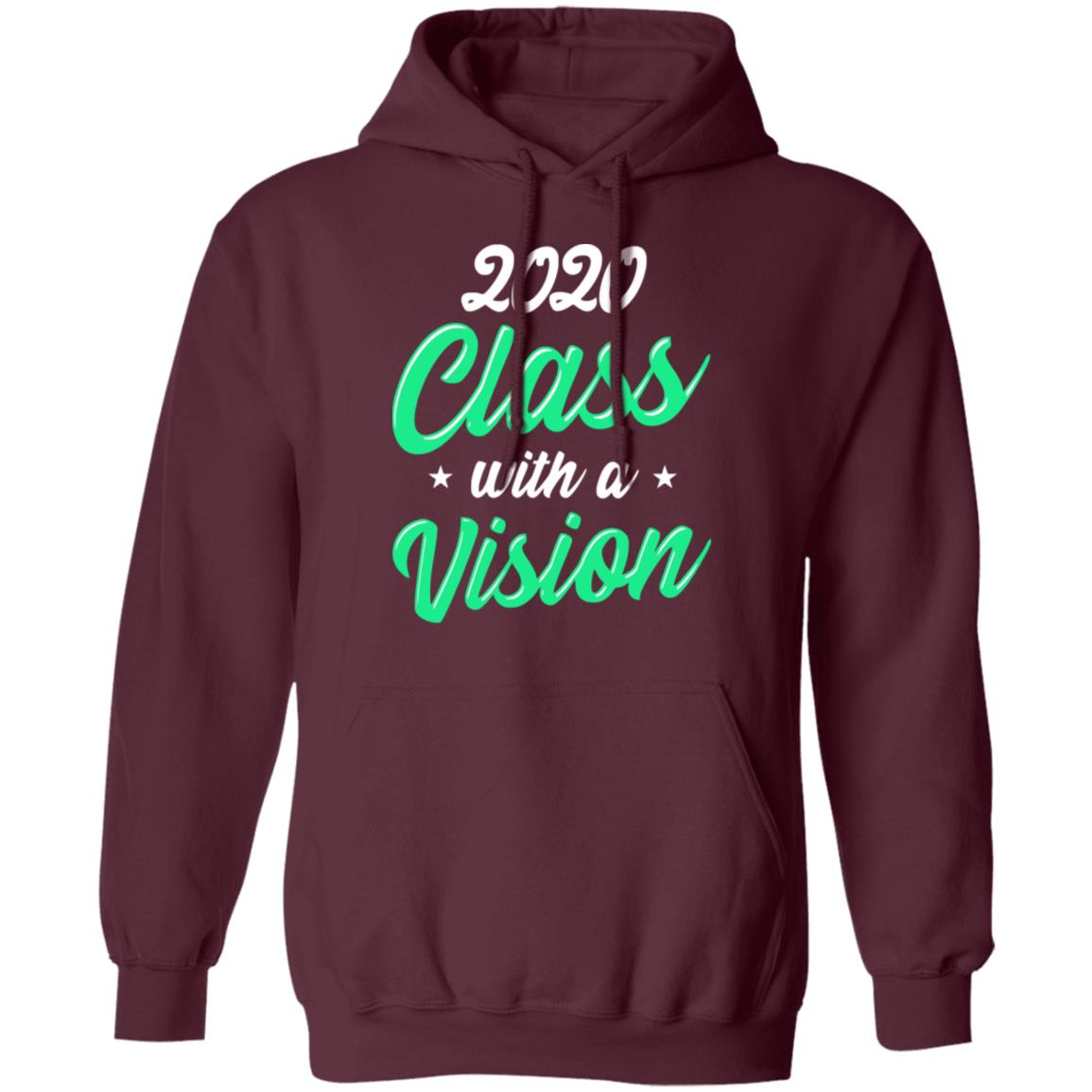 Seniors 2020 Class With a Vision Blach Hoodie T Shirt - Teechipus