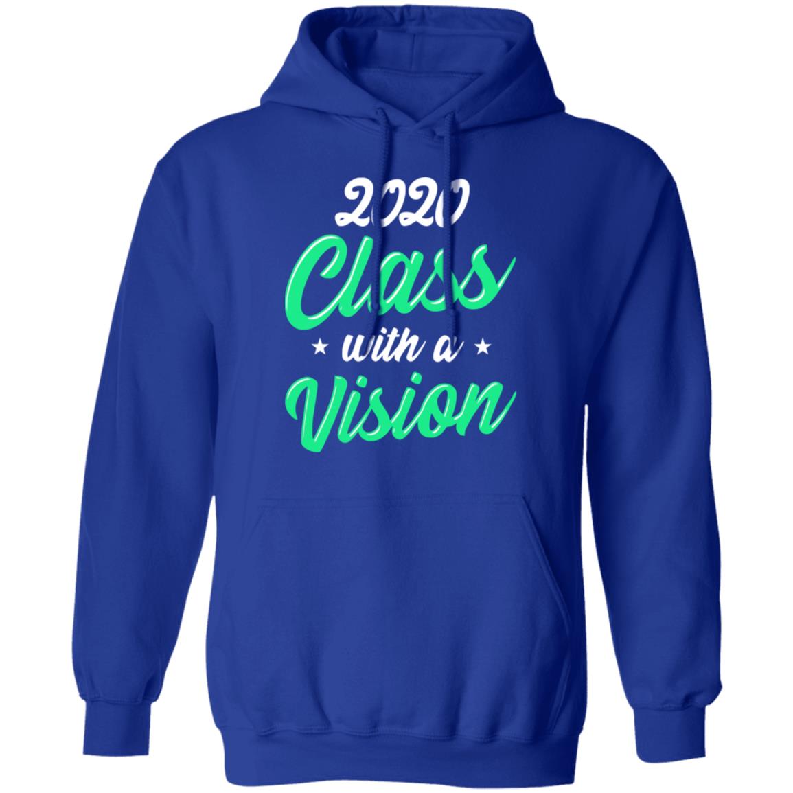 Seniors 2020 Class With a Vision Blach Hoodie T Shirt - Teechipus