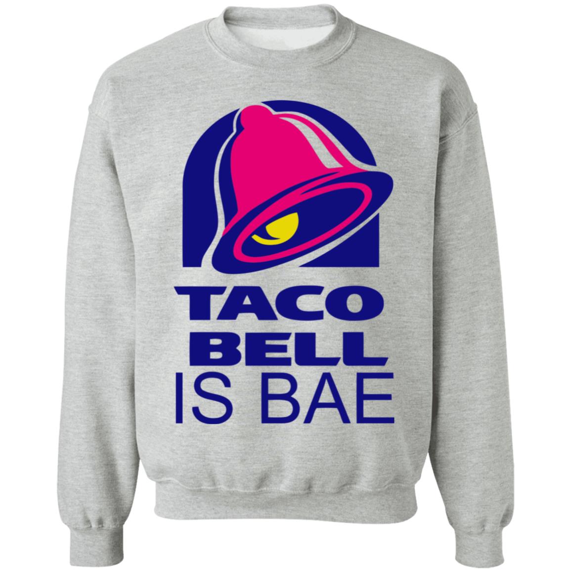 Hoosand Taco Bell is Bae Funny Hoodie White T Shirt - Teechipus