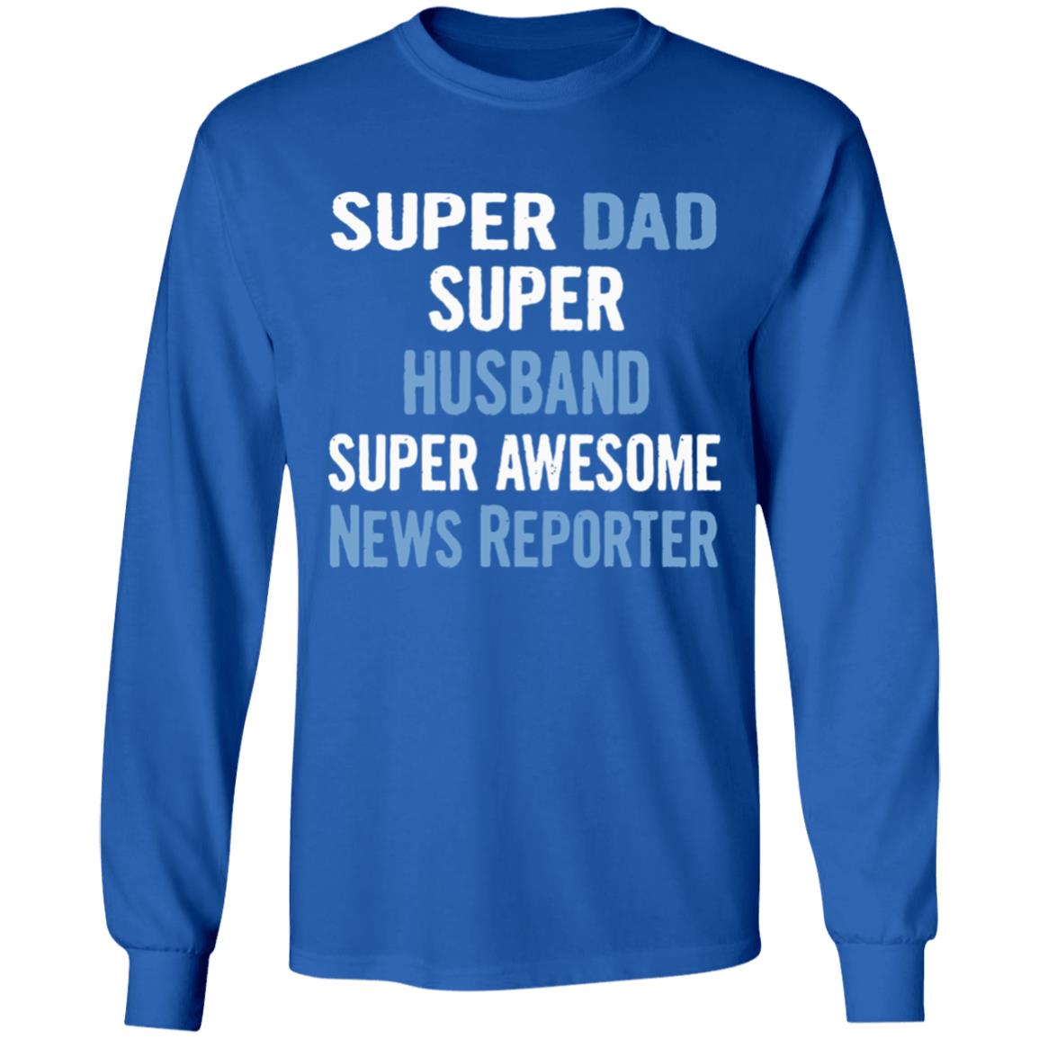 Super Dad Husband News Reporter Dad Black T Shirt - Teechipus