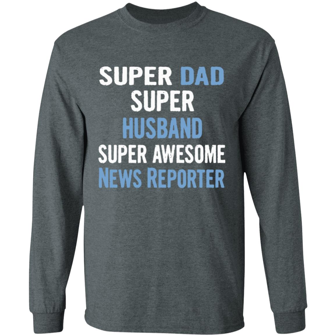 Super Dad Husband News Reporter Dad Black T Shirt - Teechipus