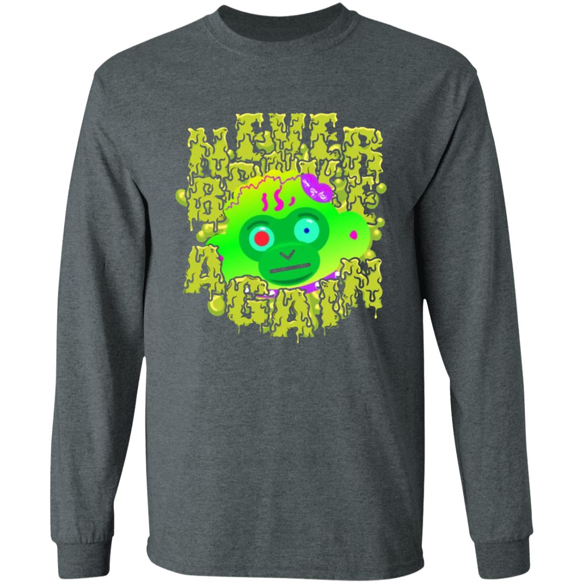 DRIPPIN' Never Broke Again T SHIRT - Teechipus