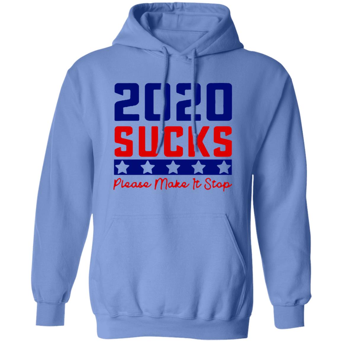 2020 Sucks Please Make It Stop shirt - Teechipus