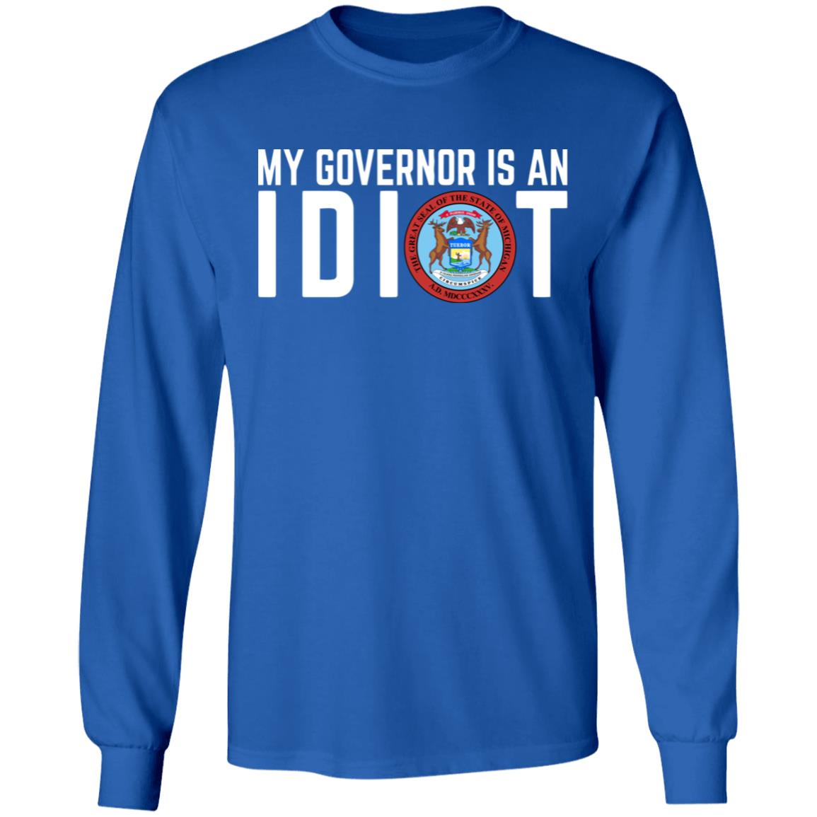 My Governor is an IDIOT T Shirt - Teechipus