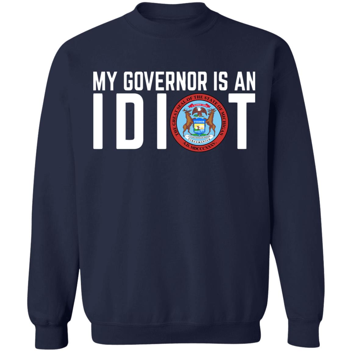 My Governor is an IDIOT T Shirt - Teechipus