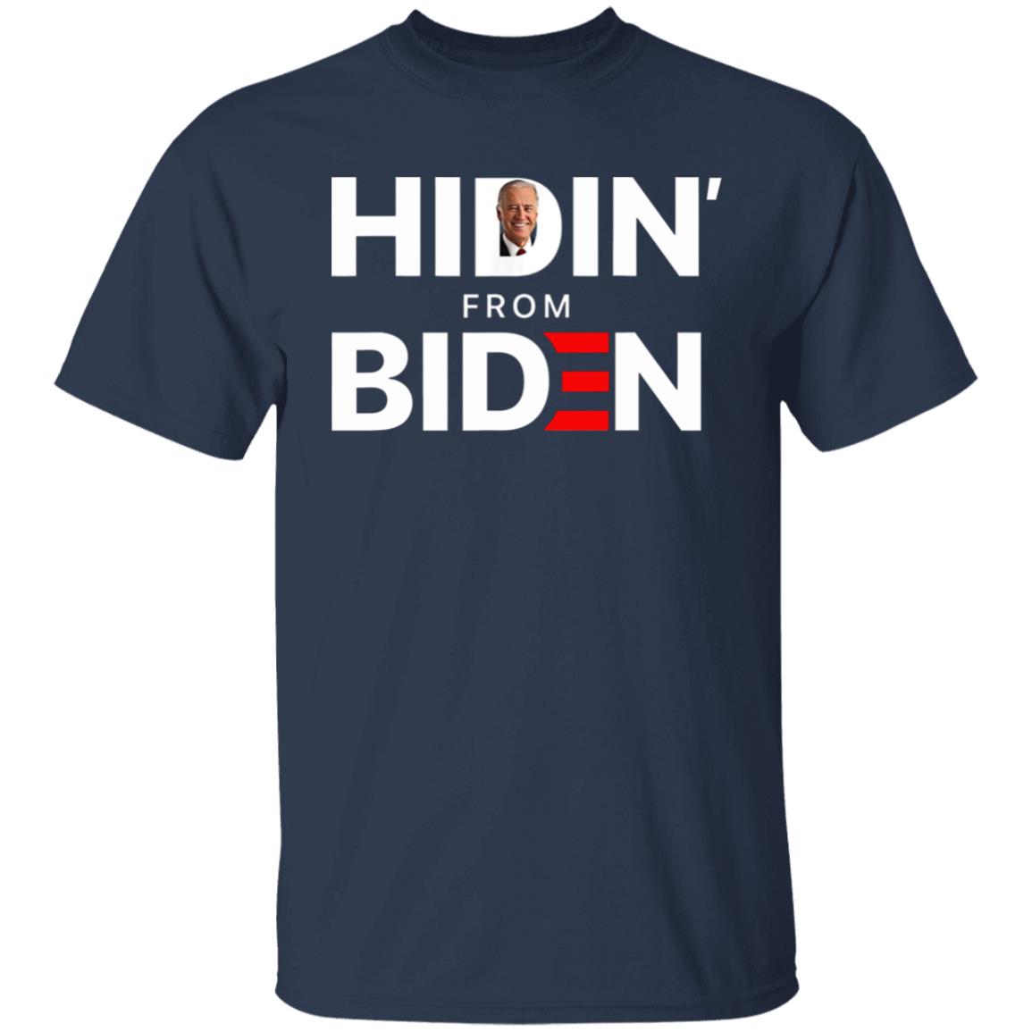 Hiding from Biden for President 2020 Funny Political TShirt - Teechipus