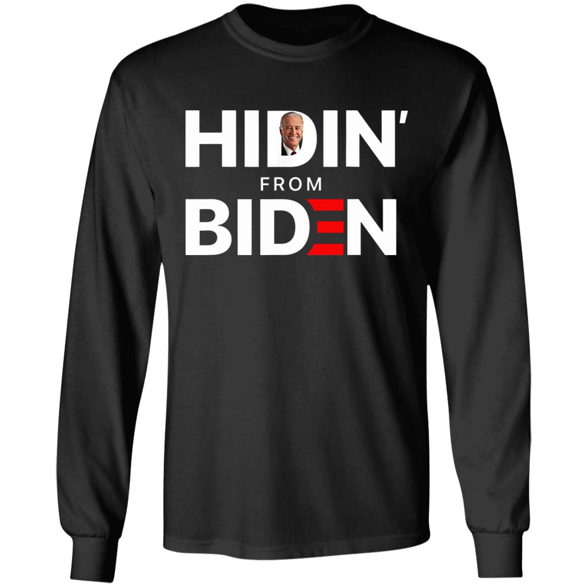 Hiding from Biden for President 2020 Funny Political TShirt - Teechipus