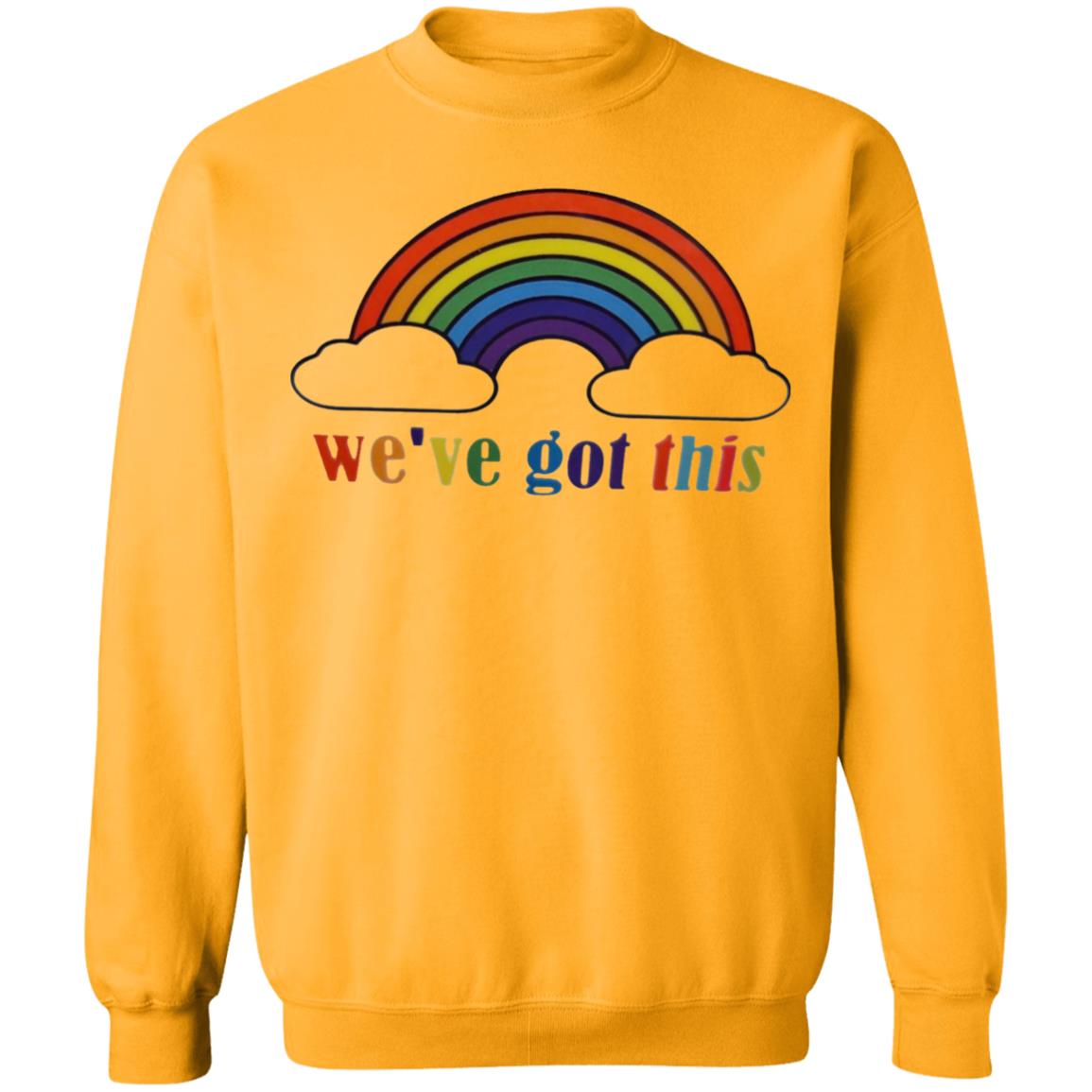 We've Got This T Shirt - Teechipus