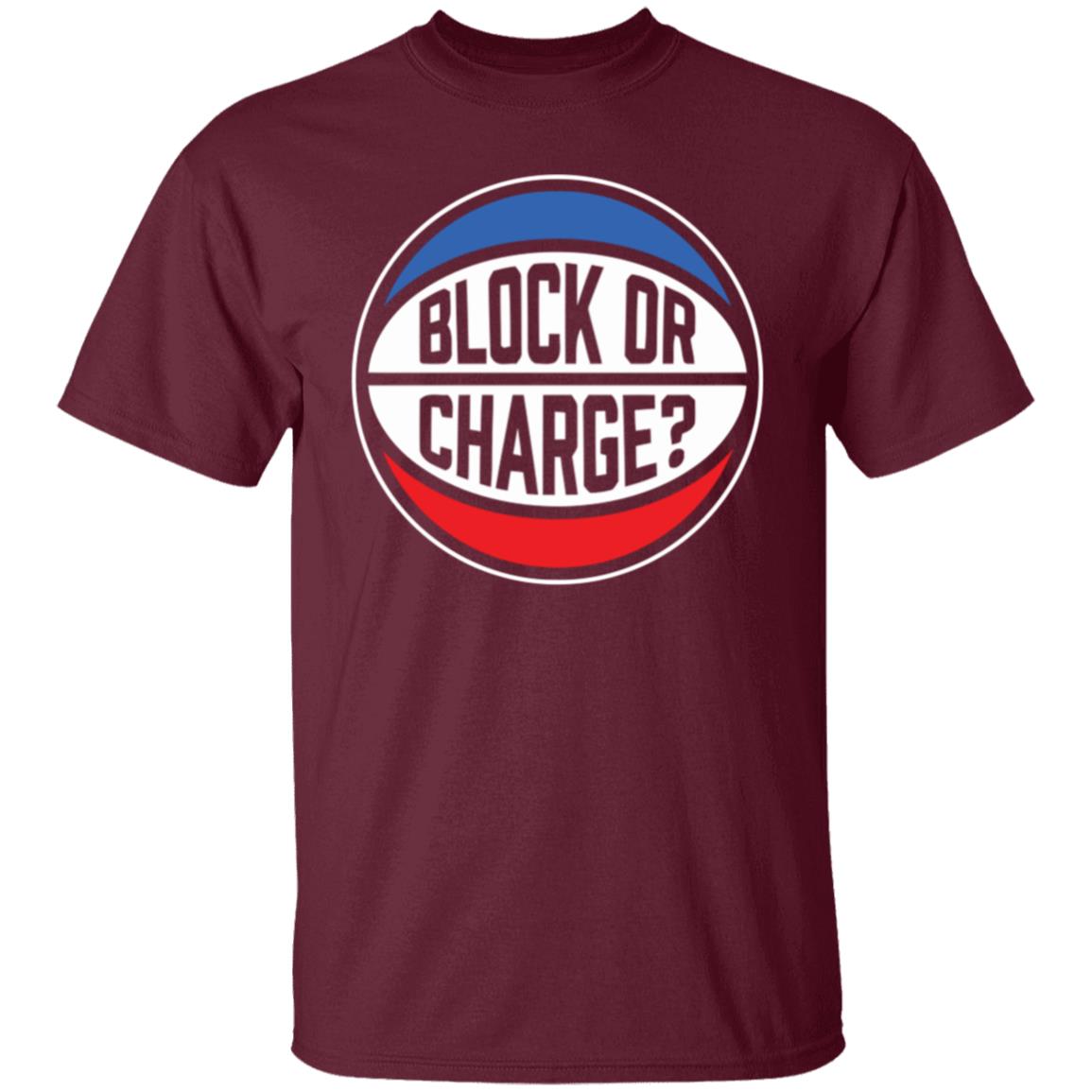Official Block Or Charge Shirt - Teechipus