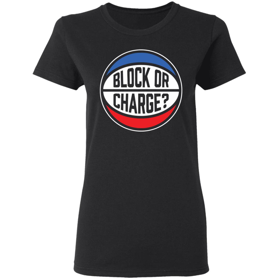 Official Block Or Charge Shirt - Teechipus
