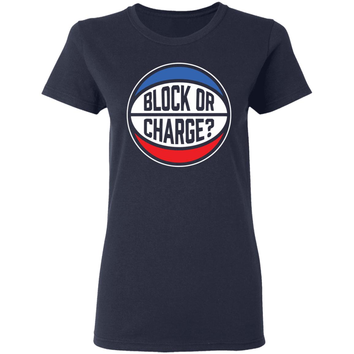 Official Block Or Charge Shirt - Teechipus