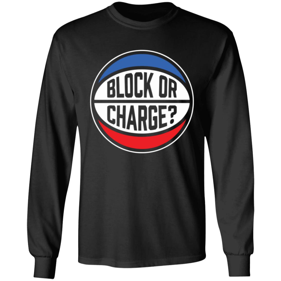 Official Block Or Charge Shirt - Teechipus