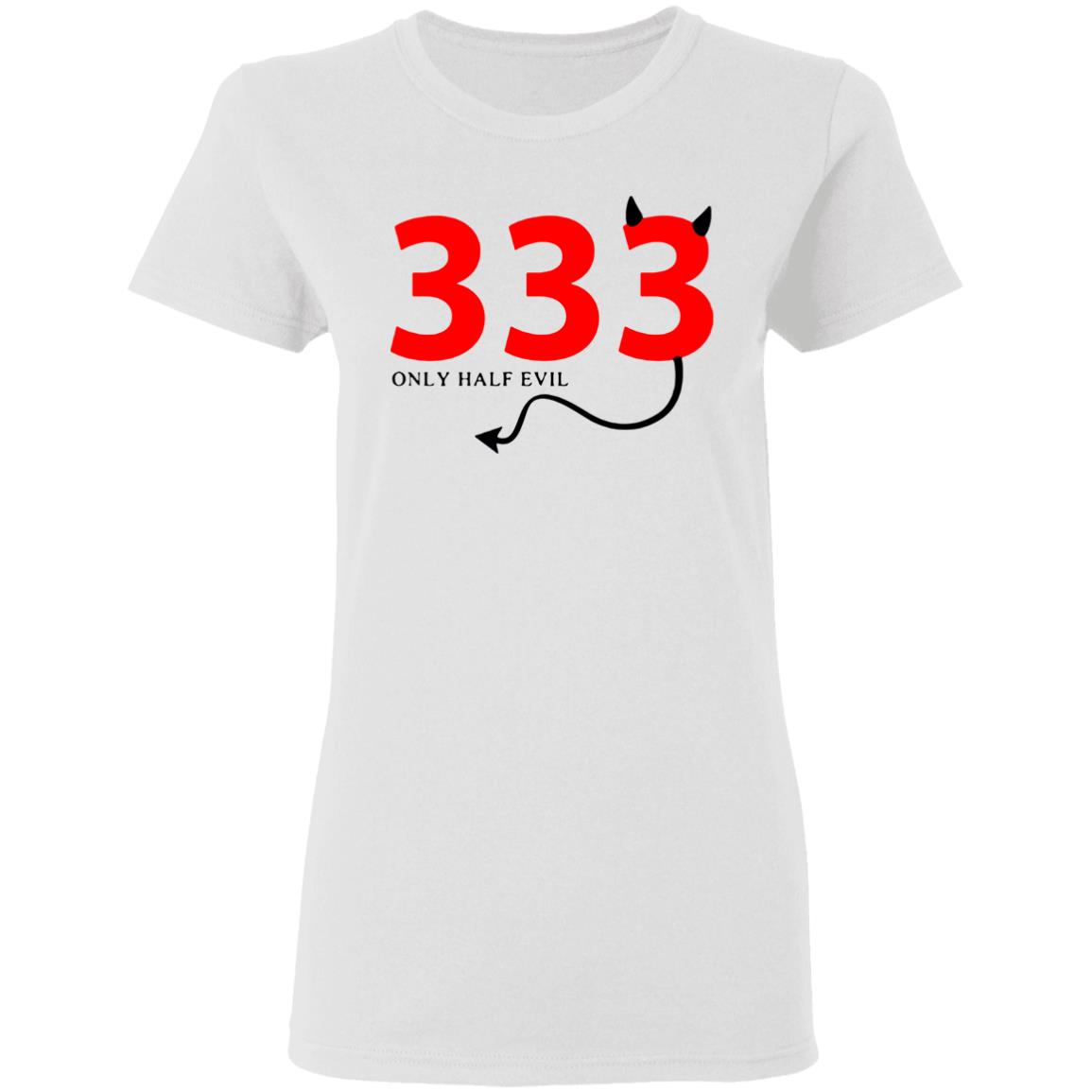 333 Only Half Evil Hooded Sweatshirt - Teechipus