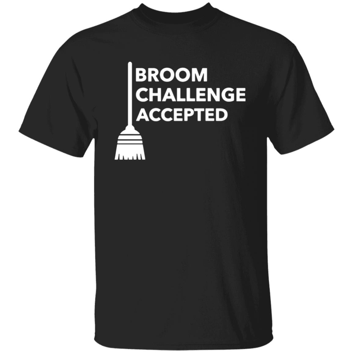 Broom Challenge Accepted Shirt BroomChallenge T-Shirt and this is the Premium Tee Shirtt For a birthday Valentine’s Day Father’s Day Halloween Day. with sayings black clothing plus size - Teechipus