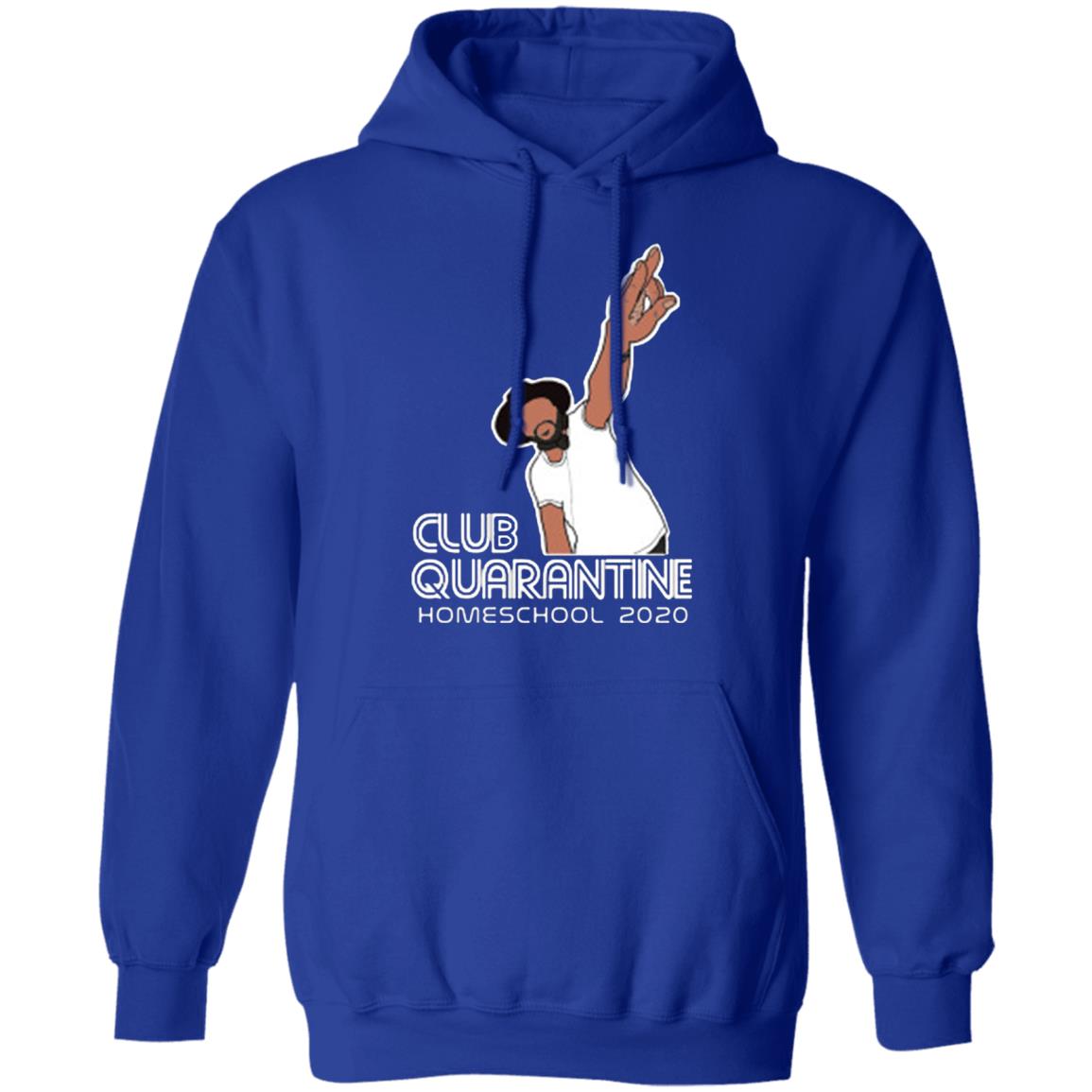 Club Quarantine Homeschool 2020 Shirt Hoodie T Shirt - Teechipus