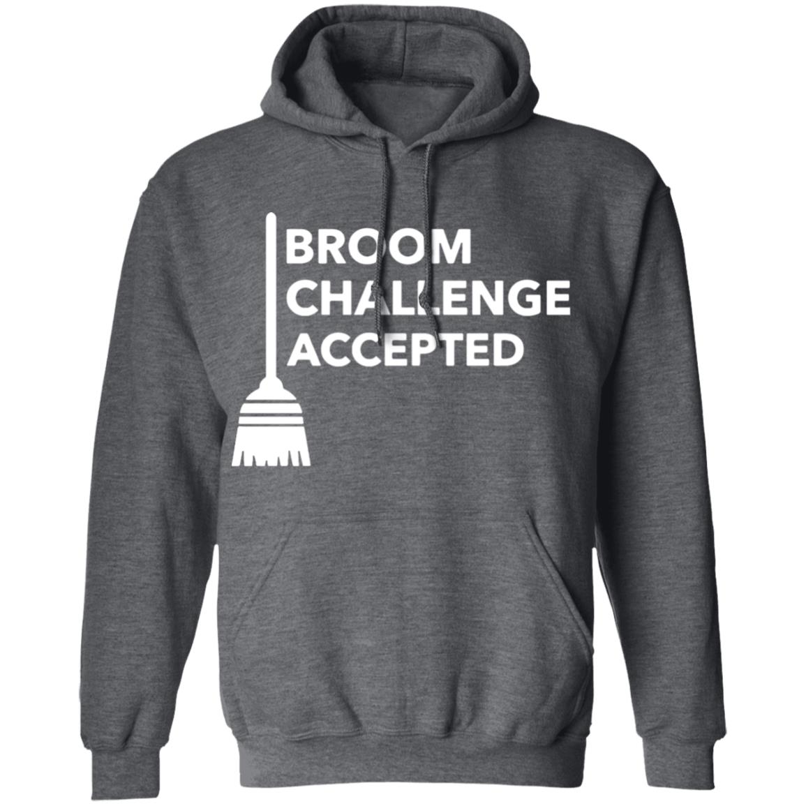 Broom Challenge Accepted Shirt BroomChallenge T-Shirt and this is the Premium Tee Shirtt For a birthday Valentine’s Day Father’s Day Halloween Day. with sayings black clothing plus size - Teechipus