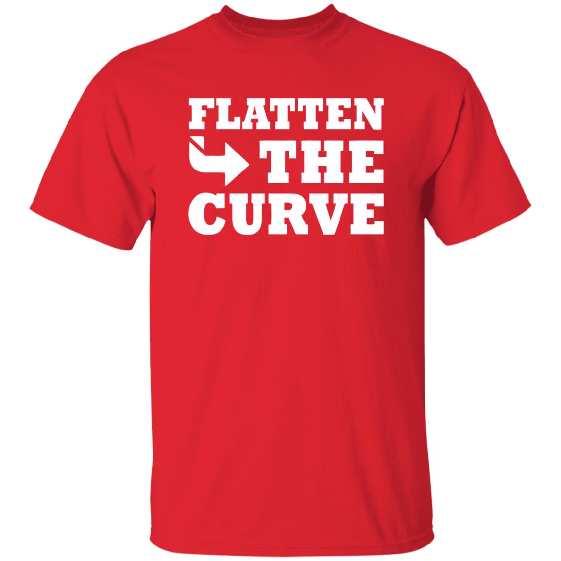 Flatten The Curve T Shirt - Teechipus