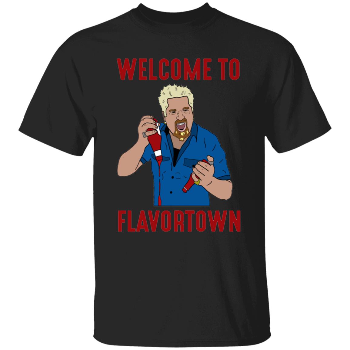 Guy Fieri Welcome To Flavortown Shirt - Teechipus
