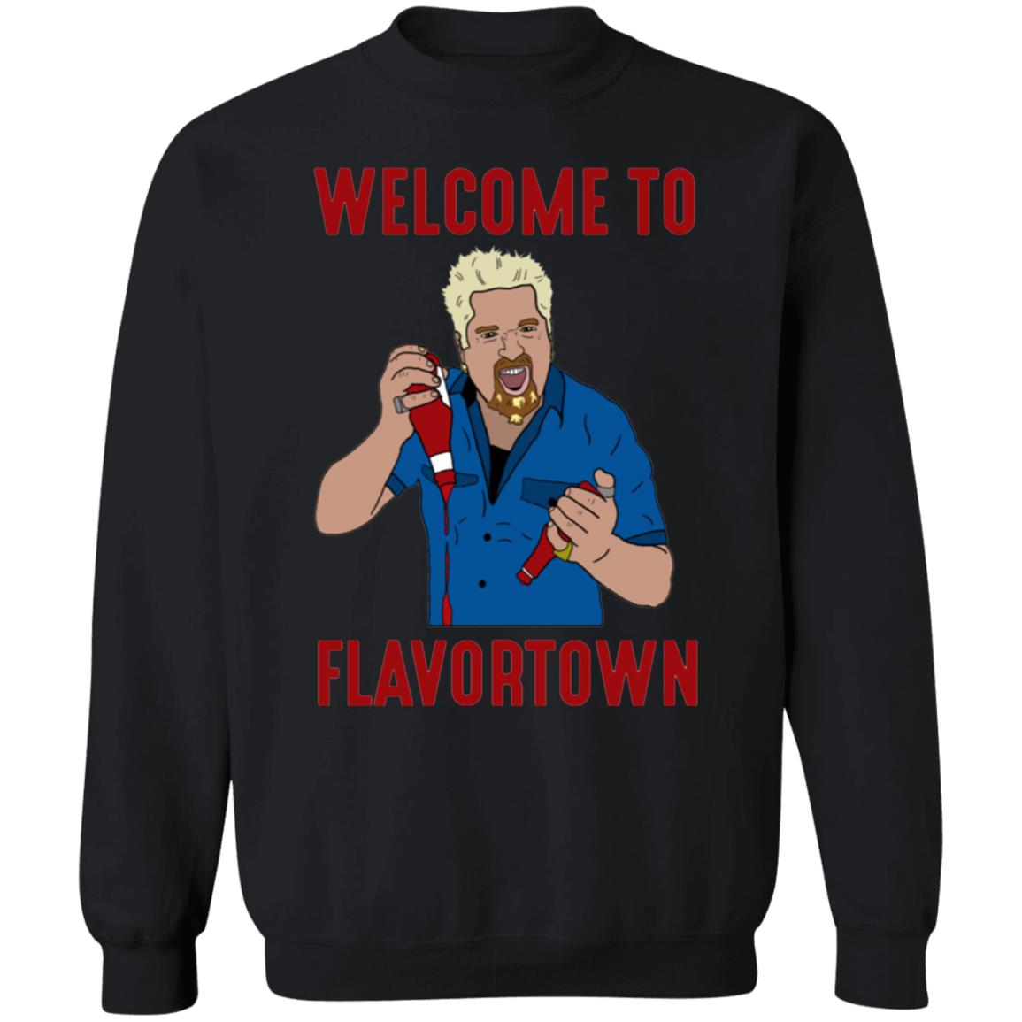 Guy Fieri Welcome To Flavortown Shirt - Teechipus