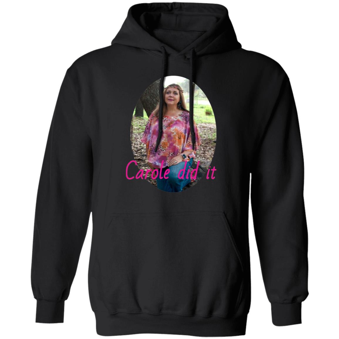 Carole Baskin Carole Did It Shirt hoodie sweater and long sleeve t-shirt Black Plus Size - Teechipus