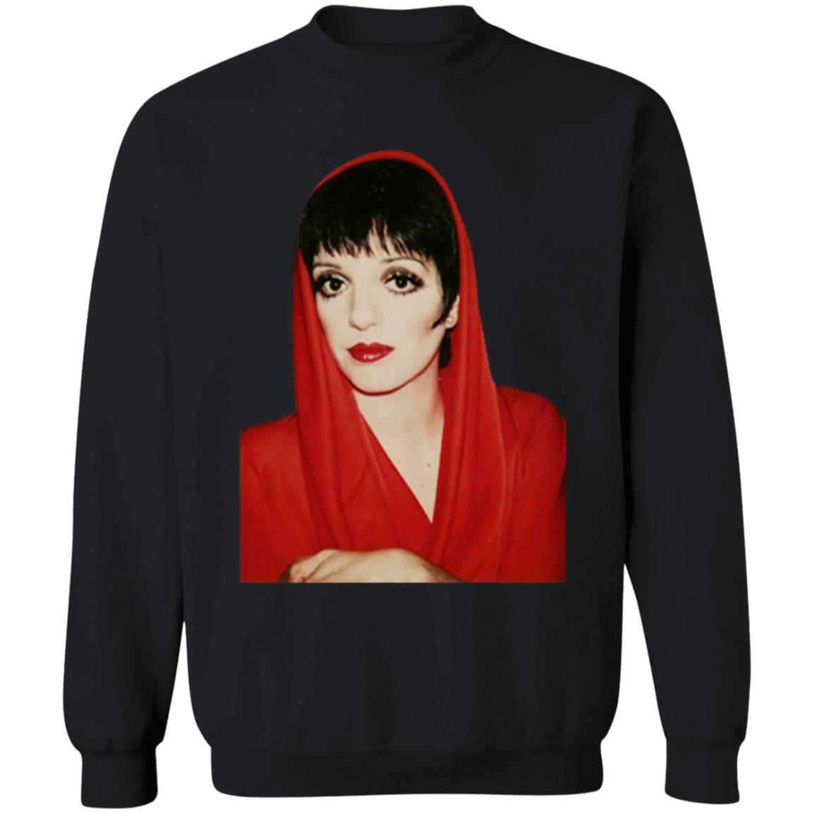 Liza Minnelli T Shirt Black Hoodie Sweatshirt - Teechipus