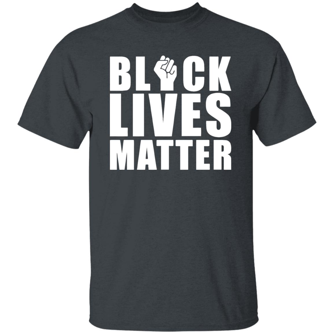 Black Lives Matter T Shirt - Teechipus
