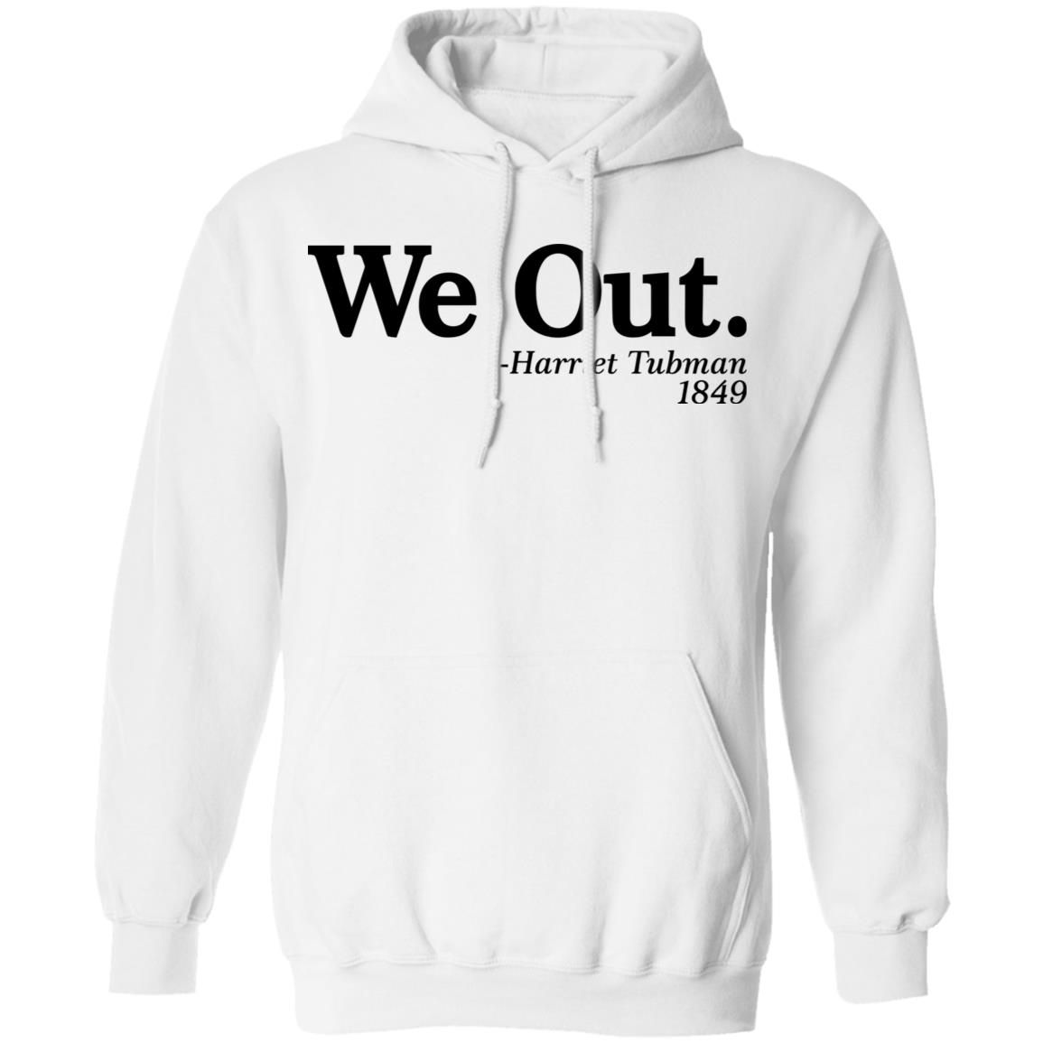 harriet tubman t shirt white hoodie shirt - Teechipus