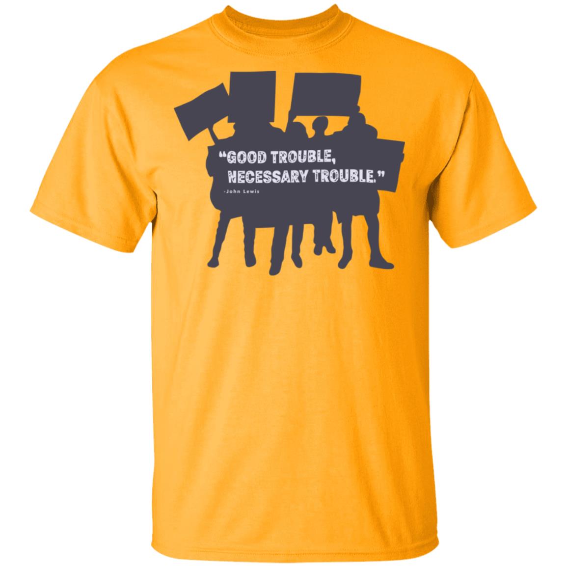 John Lewis Good Trouble shirt white hoodie t shirt - Teechipus