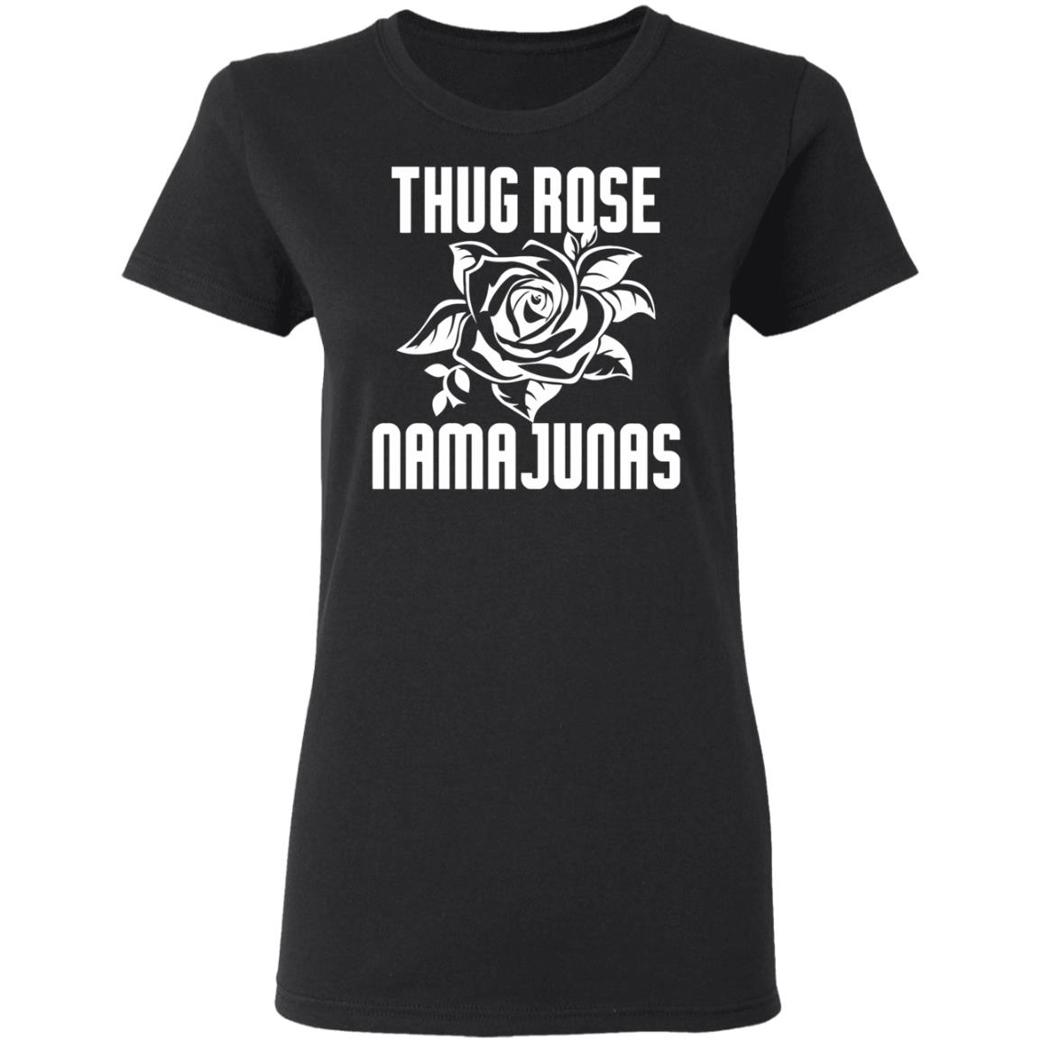 Thug Rose Namajunas T Shirt black hoodie sweatshirt - Teechipus