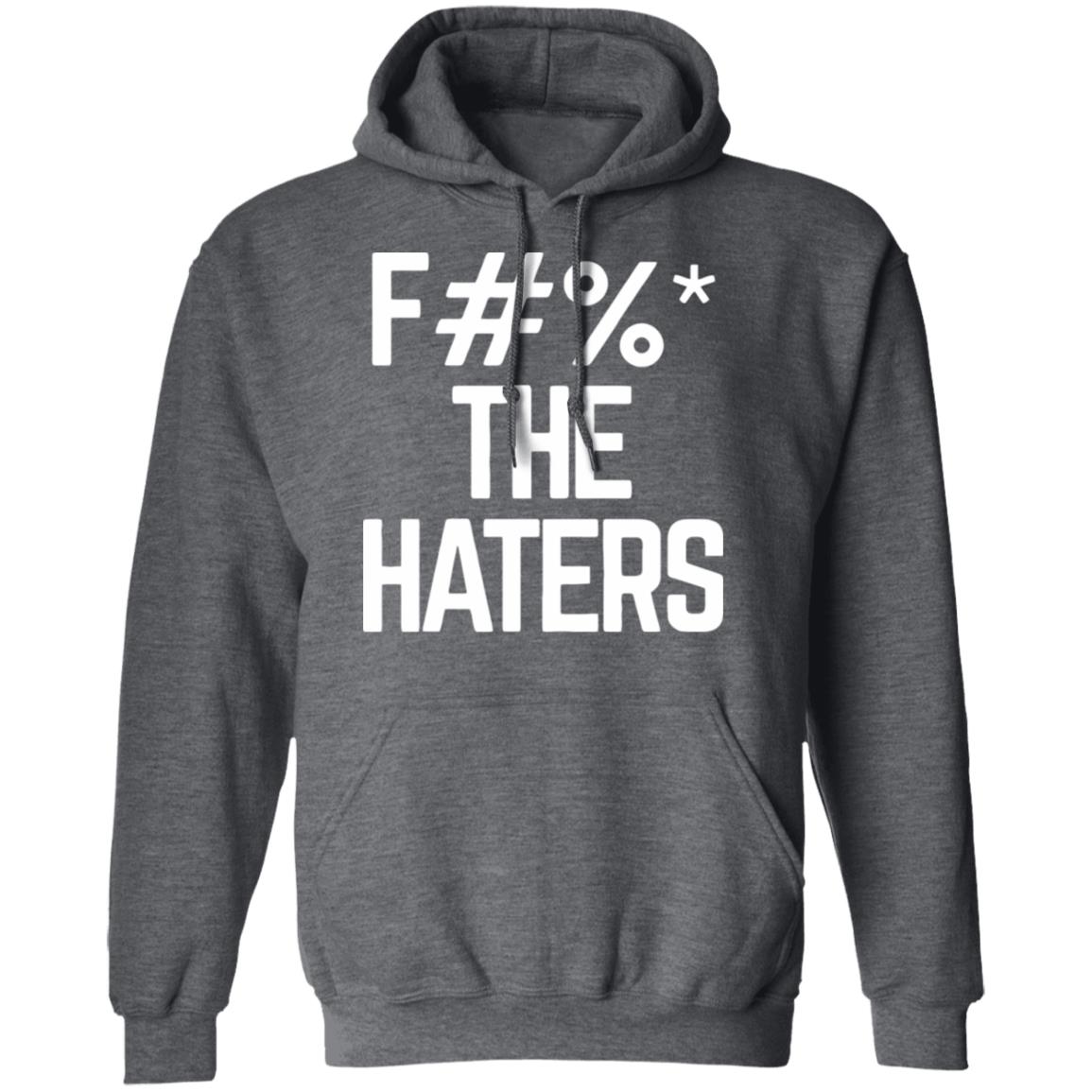 f the haters ria merch black hoodie t shirt - Teechipus