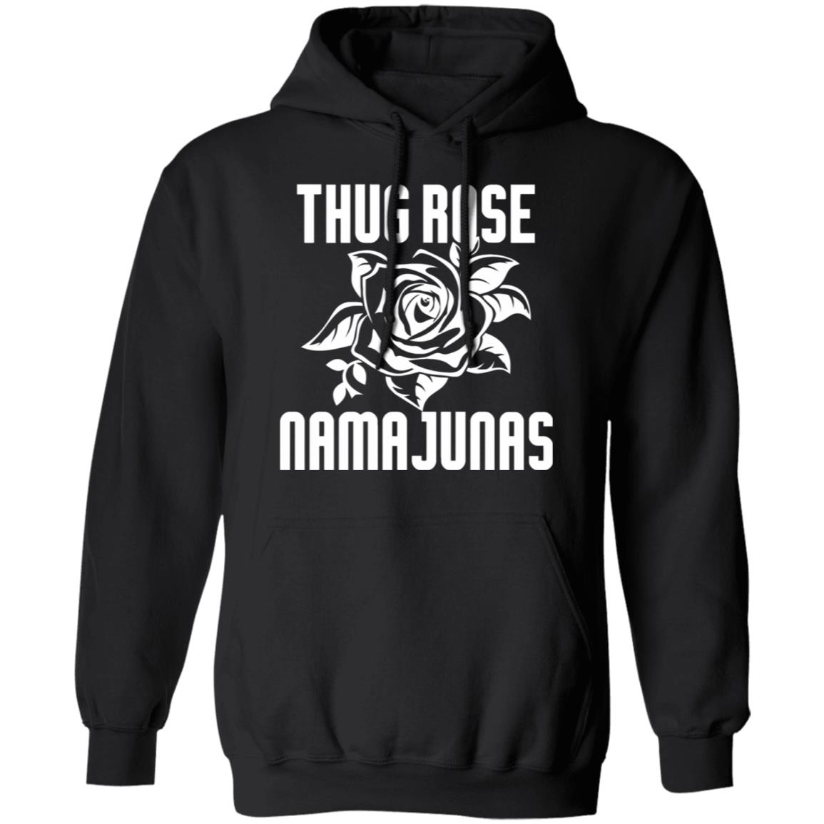 Thug Rose Namajunas T Shirt black hoodie sweatshirt - Teechipus
